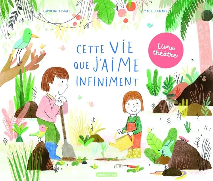 Cette vie que j'aime infiniment : livre théâtre