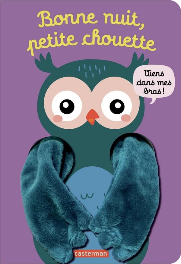 Bonne nuit, petite chouette : viens dans mes bras !