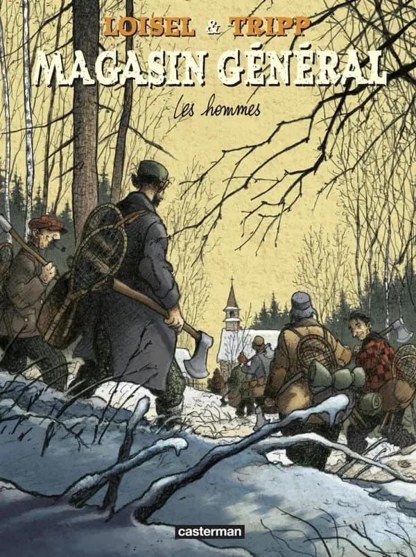 Magasin général, T3 : Les hommes