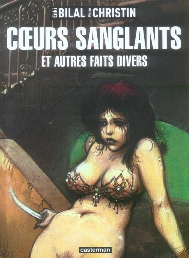 Coeurs sanglants : et autres faits divers