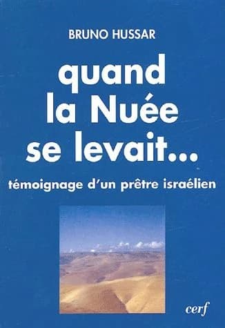 Quand la nuée se levait : la paix est possible ([Nouv. éd.]) Bruno Hussar