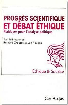 Progrès scientifique et débat éthique : plaidoyer pour l'analyse politique