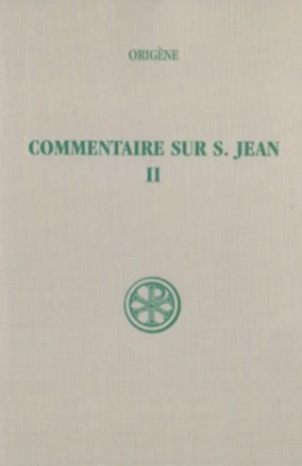 Sc 157 commentaire sur saint jean, ii