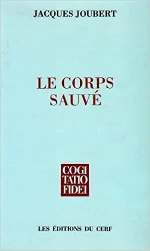 Le corps sauvé