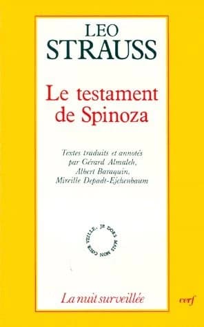 Le testament de Spinoza : écrits de Leo Strauss sur Spinoza et le judaïsme