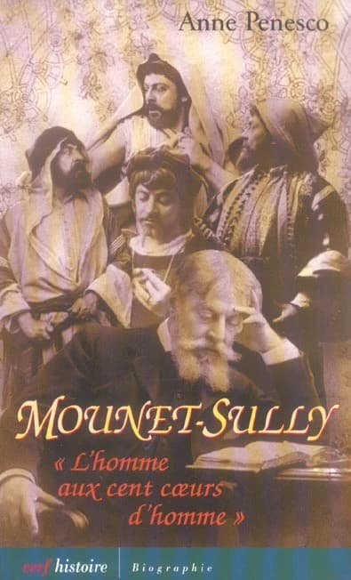 Mounet-Sully : l'homme aux cent coeurs d'homme