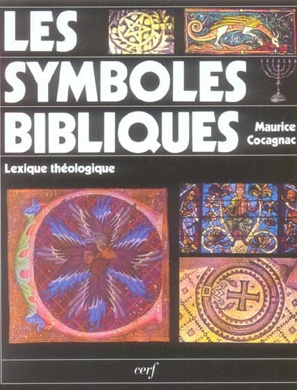 Les symboles bibliques : lexique théologique... (3e éd.) Maurice Cocagnac