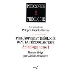 Anthologie: Philosophie et théologie dans la période antique