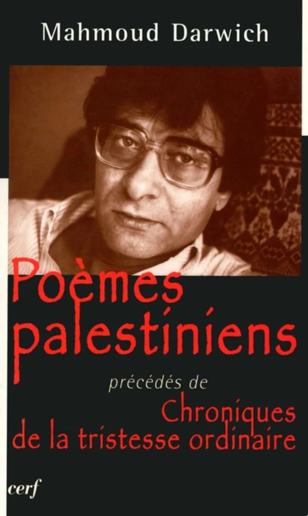 Poèmes palestiniens ; précédés de Chroniques de la tristesse ordinaire