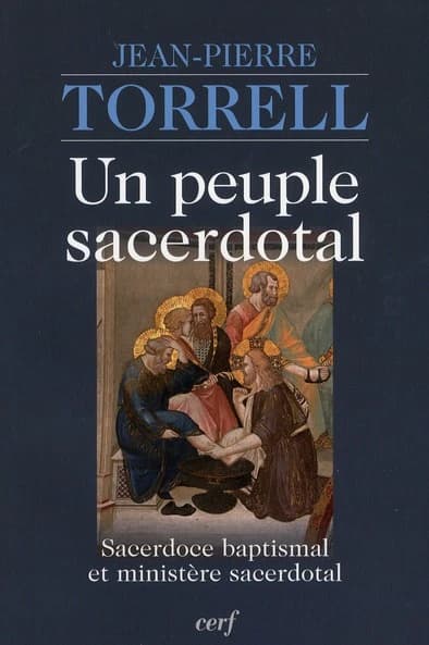 Un peuple sacerdotal : sacerdotal baptismal et ministère sacerdotal