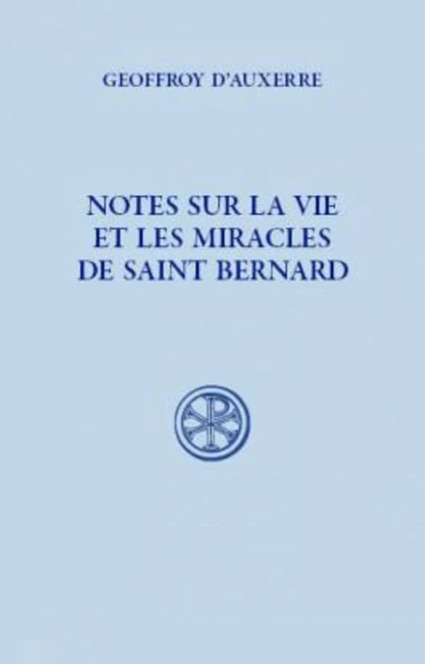 Notes sur la vie et les miracles de saint Bernard : fragmenta I