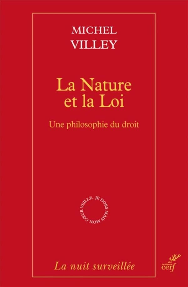 La nature et la loi : une philosophie du droit