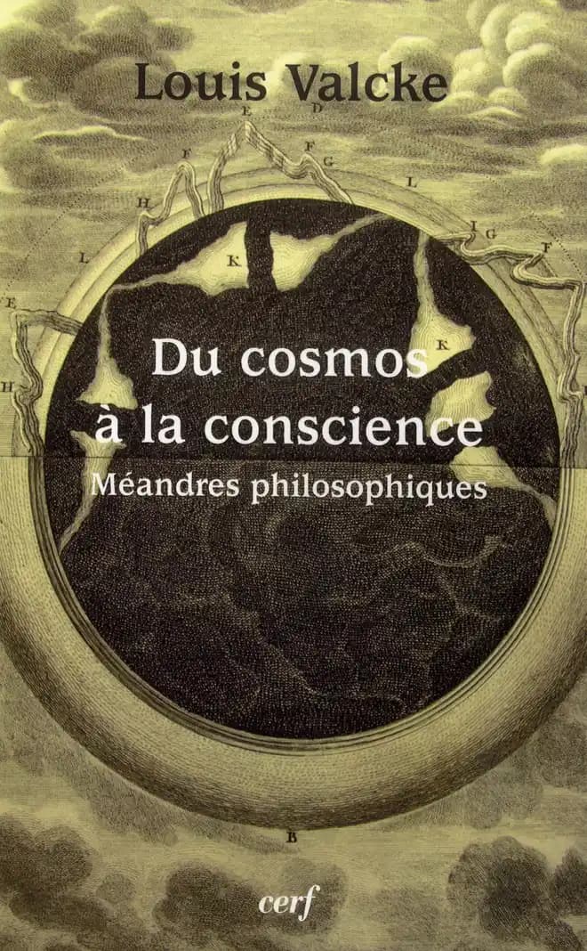 Du cosmos à la conscience : méandres philosophiques