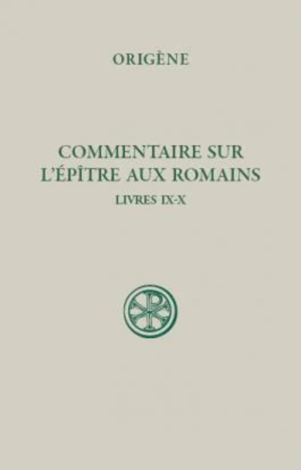 Commentaire sur l'Épître aux Romains Tome IV