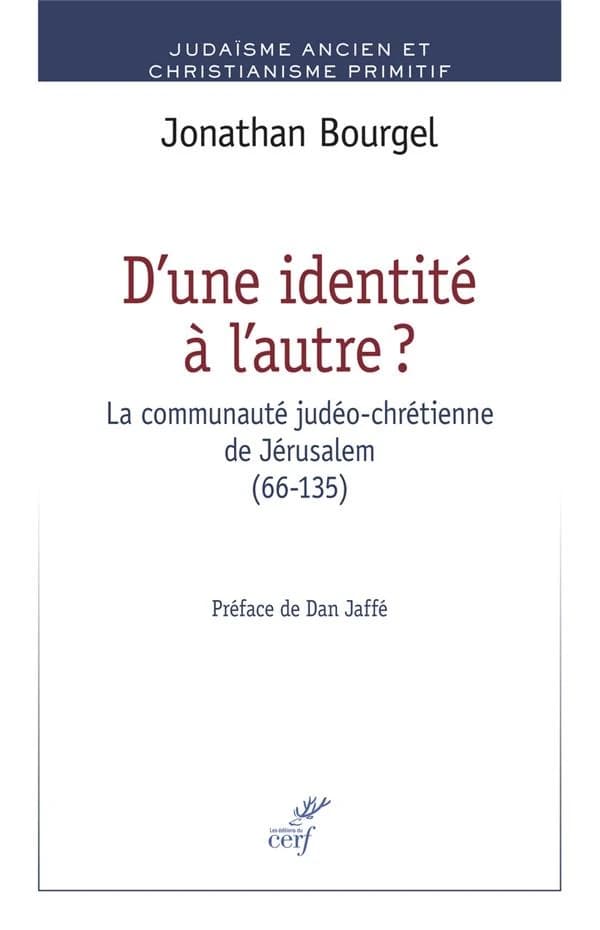 D'une identité à l'autre ? : la communauté judéo-chrétienne de Jérusalem, 66-135