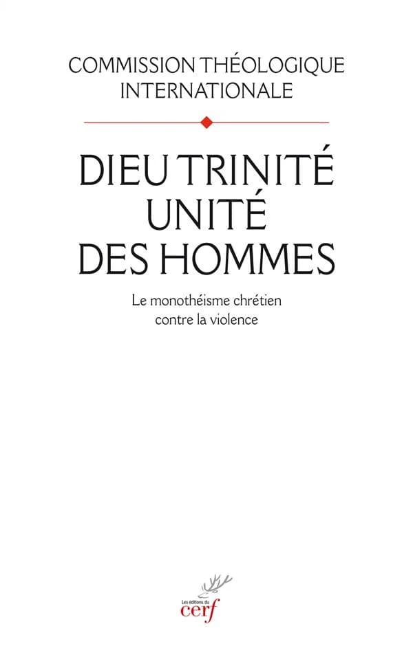 Dieu trinité, unité des hommes : le monothéisme chrétien contre la violence