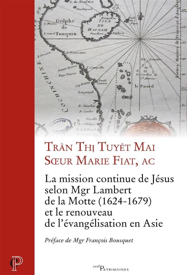 La mission continue de Jésus selon Mgr Lambert de La Motte (1624-1679) et le renouveau de l'évangilisation en Asie