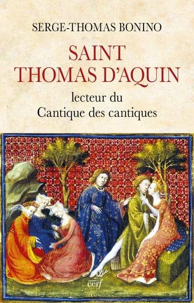 Saint Thomas d'Aquin : lecteur du "Cantique des cantiques"
