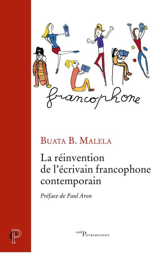 La réinvention de l'écrivain francophone contemporain (2000-2012)