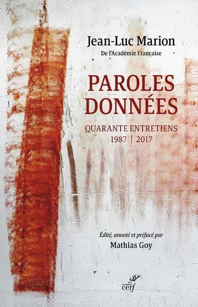 Paroles données : quarante entretiens 1987-2017