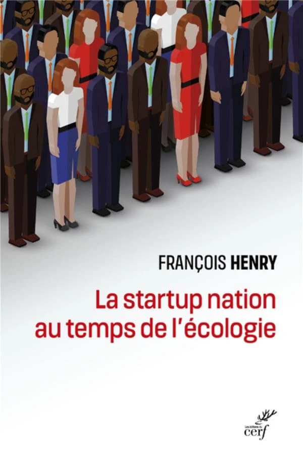 La startup nation au temps de l'écologie : le sens du travail contemporain