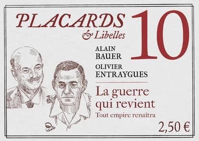 Placards & Libelles Tome 10 : la guerre qui revient