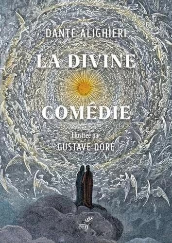 La divine comédie (Éd. du 700e anniversaire) Dante Alighieri ; illustrée par Gustave Doré ; traduite par Lucienne Portier