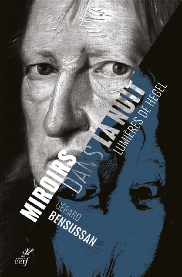 Miroirs dans la nuit : lumières de Hegel