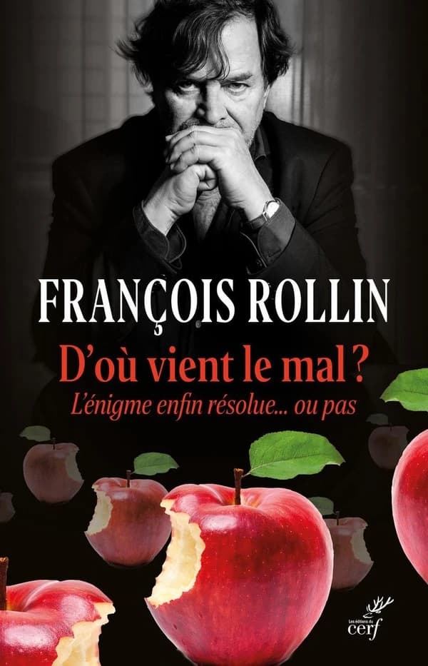 D'où vient le mal ? l'énigme enfin résolue, ou pas