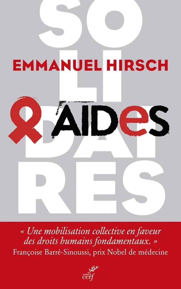 AIDES : solidaires (Nouvelle éd. augmentée pour les 40 ans de l'association)