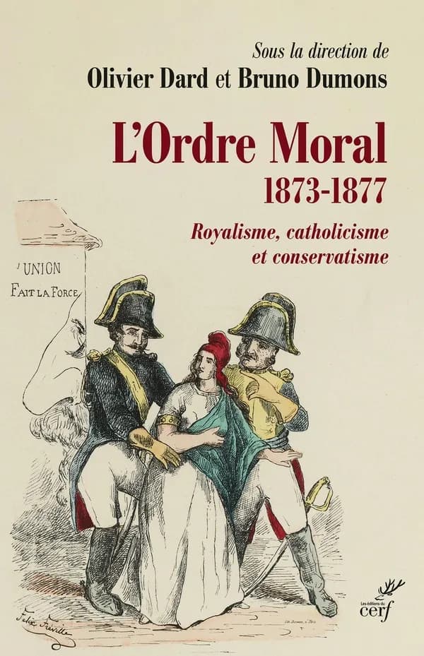 L'Ordre moral, 1873-1877 : royalisme, catholicisme et conservatisme