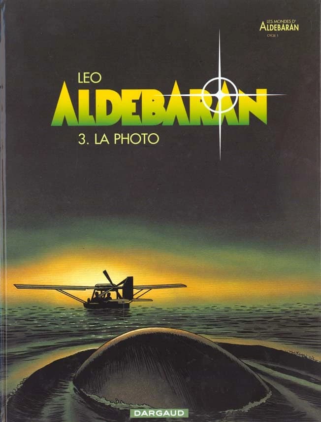 Aldébaran, tome 3 : La photo