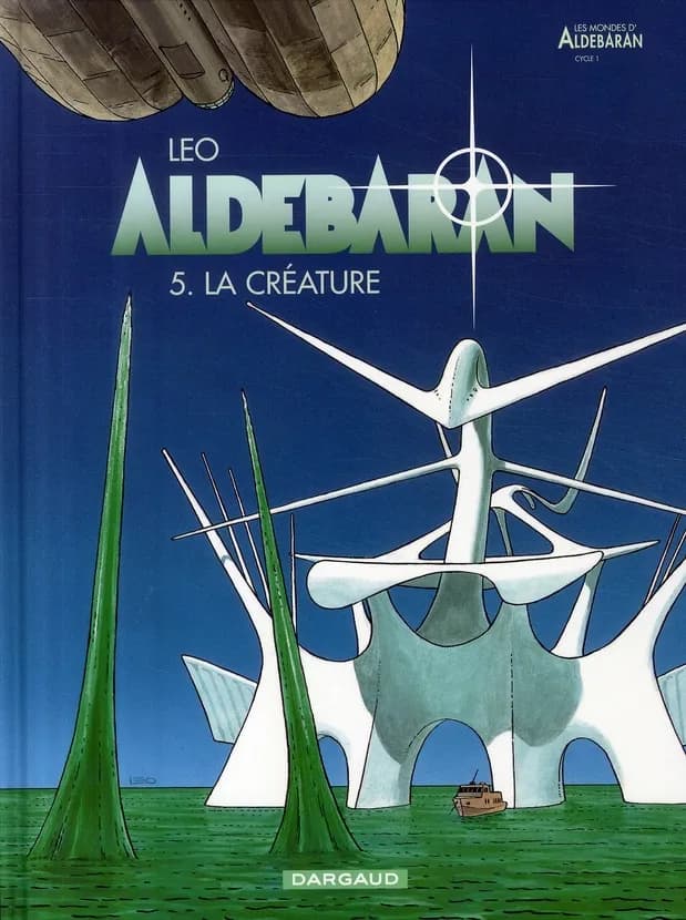 Aldébaran, tome 5 : La créature