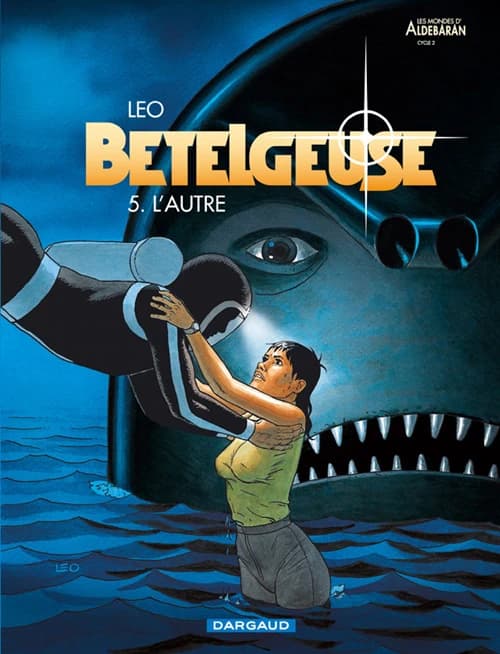 Bételgeuse, tome 5 : L'autre