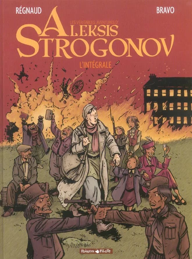 Les véritables aventures d'Aleksis Strogonov : l'intégrale