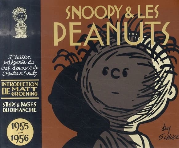 Snoopy & les Peanuts. [Tome 3], 1955-1956 (Éd. intégrale) Charles M. Schulz ; [traduit de l'anglais par Fanny Soubiran]