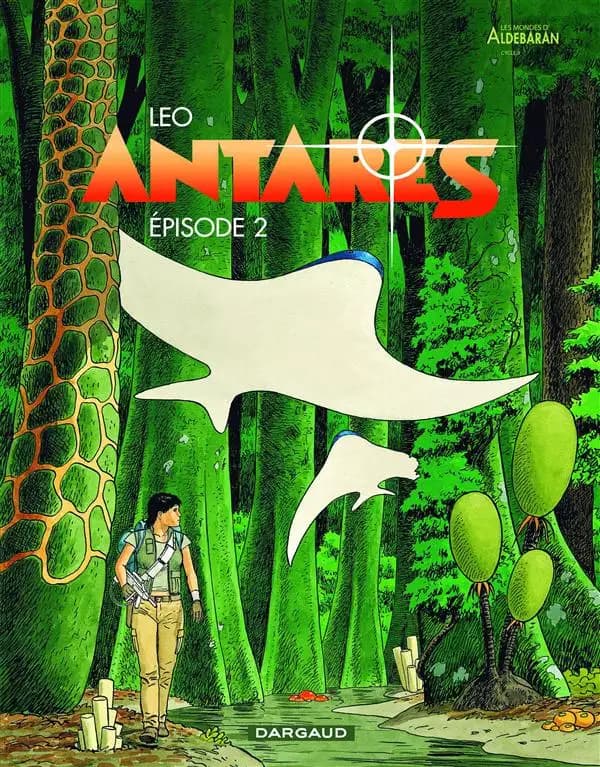 Antarès. Épisode 2