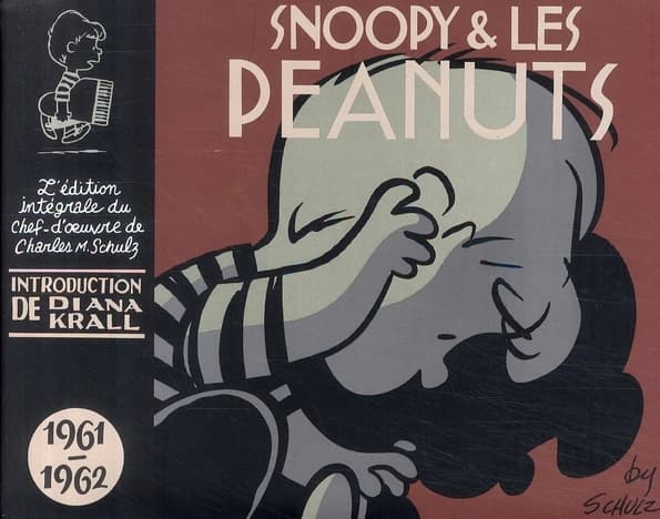 Snoopy & les Peanuts. [Tome 6], 1961-1962 (Éd. intégrale) Charles M. Schulz
