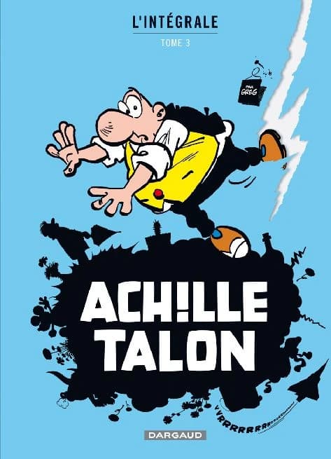 Achille Talon : l'intégrale. Tome 3