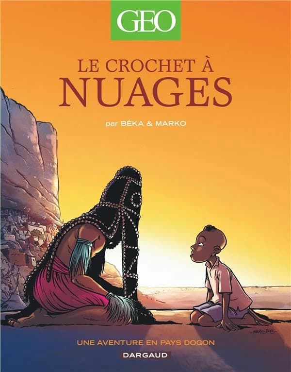 Le crochet à nuages : une aventure en pays Dogon