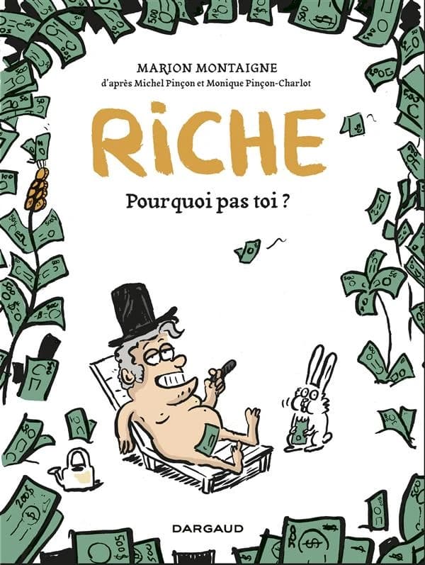 Riche : pourquoi pas toi ?