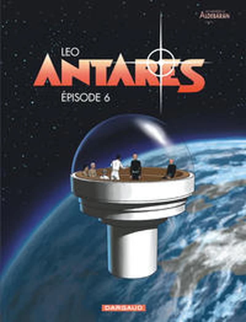 Antarès. Épisode 6