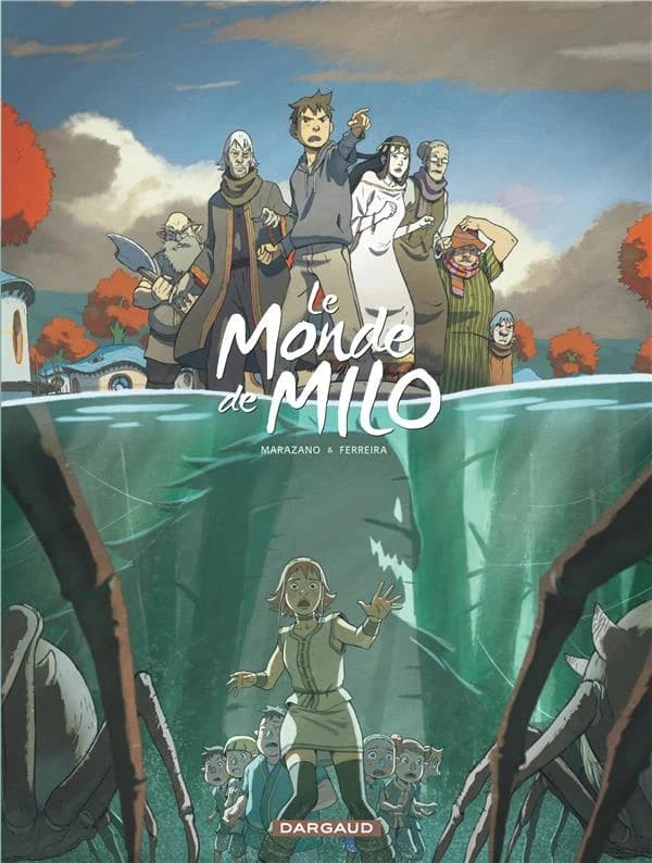 Le monde de Milo. Tome 3