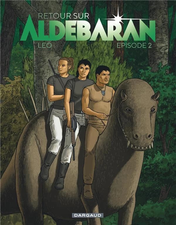 Retour sur Aldebaran. Épisode 2