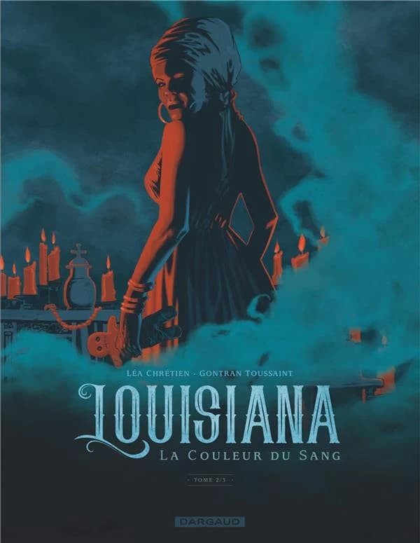 Louisiana : la couleur du sang. Tome 2