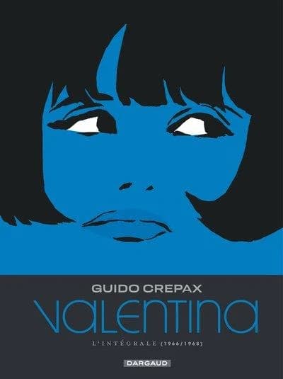 Valentina : l'intégrale. 2, 1966-1968
