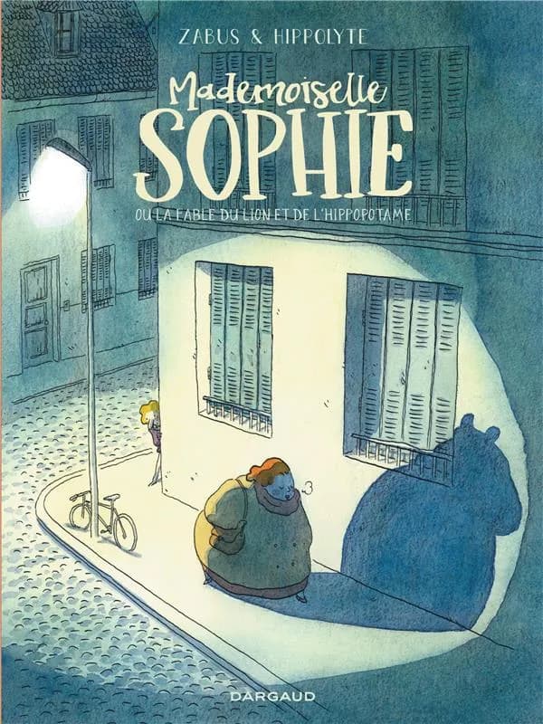 Mademoiselle Sophie ou La fable du lion et de l'hippopotame