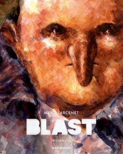 Blast : intégrale. 1