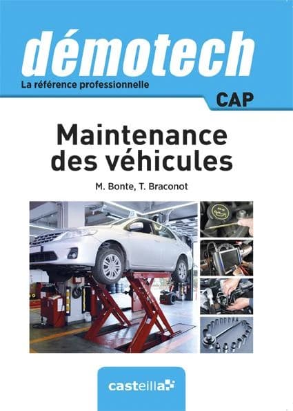 Maintenance des véhicules : CAP maintenance des véhicules, option A, voitures particulières
