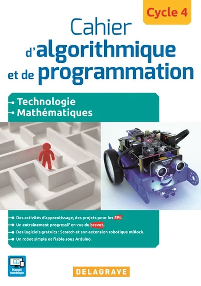 Cahier d'algorithmique et de programmation ; cycle 4 ; technologie, mathématiques